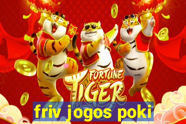 friv jogos poki